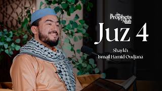 Juz 4 – Shaykh Ismail Hamid Oudjana | Ramadan Qur’an Series