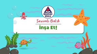 Sevimli Balık İnşa Et
