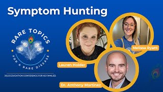 Rare Topics for a Rare Disease: Symptom Hunting For Huntington's disease Panel