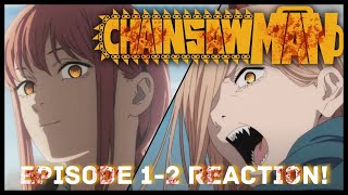 ChainsawMan Episode 1 (Not Really) & Episode 2 Reaction