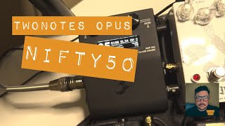 Two Notes Opus Nifty50 | B Minus Demos