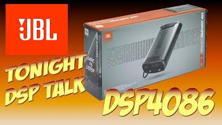 DSP Talk JBL DSP 4086 Five Star Car Stereo Live Stream