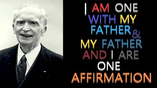 My Father and I Are One Affirmation | Dr. Joseph Murphy
