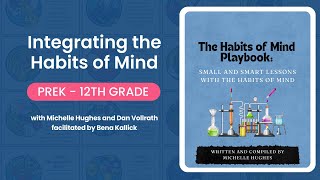 Integrating the Habits of Mind from PreK through 12th Grade