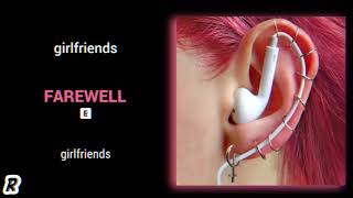 girlfriends - Farewell