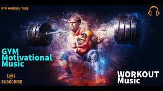 Best GYM Workout Music, Motivational Music for GYM