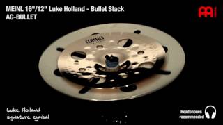 MEINL CYMBALS 2017 ARTIST CONCEPT BULLET STACK - LUKE HOLLAND