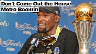 Kevin Durant Mix -  "Don't Come Out The House" - Metro Boomin Ft. 21 Savage
