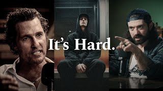 LIFE IS NOT EASY, LIFE IS F*CKING HARD MAN - Powerful Motivational Speech Video