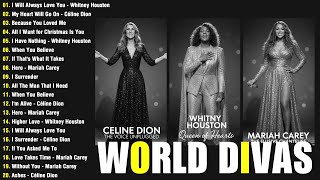 World Divas Love Songs Collection - Greatest Female Whitney, Céline & Mariah Ballads of All Time