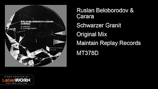 Ruslan Beloborodov & Carara - Schwarzer Granit (Original Mix)