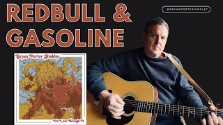 Bryan Porter Hinkley  - Redbull and Gasoline