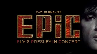 EPIC: Elvis Presley In Concert (Official Trailer) 2026
