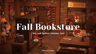 Fall Bookstore 🍁｜Cozy and Mellow Autumn Jazz｜Study & Work Music｜Animal Crossing Ambiencer