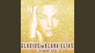 24 Karat 2016 (feat. Klara Elias)