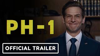 PH-1 - Official Trailer (2026) Mark Kassen