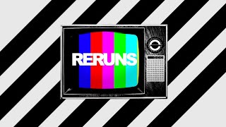 ReRuns Week 2