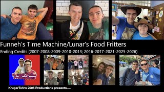 FUNNEH'S TIME MACHINE / LUNAR'S FOOD FRITTERS (2007-2010-2013; 2021-2025-2026) Credits