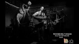 ROOSEVELT DIGGS video 2 live Tip Top Deluxe 5/3/24