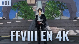 Le jeu est tellement beau avec les mods 4K ! | Final Fantasy VIII Remastered 4K | Let's Play #01