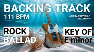 Cinematic Immersive Melody Rock Ballad Backing Track in E Minor | 111 BPM