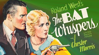 NEW HD RESTORATION🍕 The Bat Whispers (1930) CHESTER MORRIS 🍕 FULL MOVIE