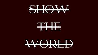 A.R.S - SHOW THE WORLD (CLEAN)  - OFFICIAL LYRIC VIDEO