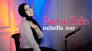 MILADIA NUR - PANTUN ZAFIN [ cover ]