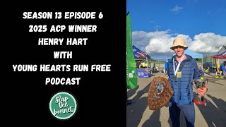 Henry Hart Anglo Celtic Plate 2025 Champ - Young Hearts Run Free Podcast - Season 13 Eps 6