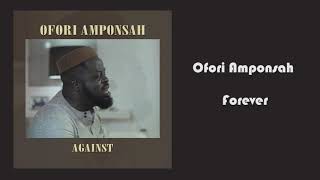 Ofori Amponsah - Forever