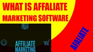what is afaliate marketing software