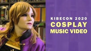 Kibecon 2020 Cosplay Music Video