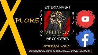 Stream All Ventom Music | Entertainment | Fashion | Events | Concerts Videos On Our Youtube Channel