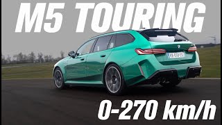 BMW M5 Touring G99 : 0-270 km/h