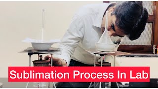 Sublimation: The Most Magical Process in Chemistry