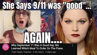 She Claims 9/11 was "Good" AGAIN...( wtf.)