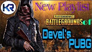 K.R| Trailer| New Playlist of Devel's PUBG 🔥🔥