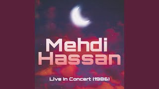 Mehdi Hassan Live in Concert (1986) Part 1