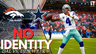 🤬 NO IDENTITY: Cowboys Fall Apart on Both Sides vs Broncos | Week 8 Breakdown