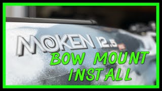 Bow Mount Install on The FeelFree Moken 12.5