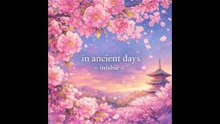 61 in ancient days - inishie -