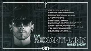 I AM REXANTHONY Radio Show - Episode 001 [24/8/2022]