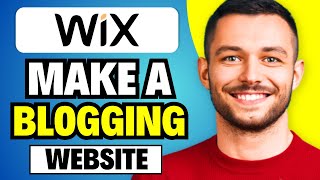 How to Make a Blogging Website on wix.com | 2024 Tutorial | Easy!