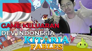 NGECOBAIN GAME INDIE BARU KEBANGGAAN INDONESIA !?!? - Kitaria Fables