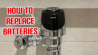 SLOAN flush valve battery Replacement