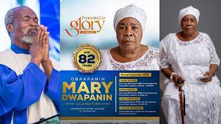 LIVE NOW ! FINAL FUNERAL SERVICE FOR OBAAPANYIN MARY DWAPANIN - STEPHEN ADOM KYEI DUAH MOTHER IN-LAW