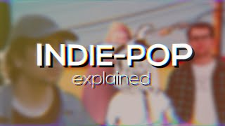 Why Indie-Pop?