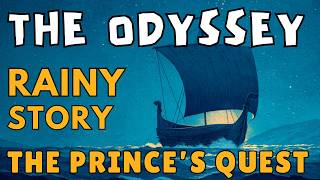 ASMR RAINY Myth: The Odyssey: Part 1 - The Prince’s Quest | ASMR Storytelling and Rain Sounds