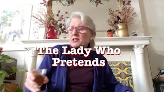 The Lady Who Pretends