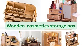Wooden cosmetic storage boxes||makeup box designs||wooden boxes